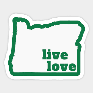 Oregon - Live Love Oregon Sticker